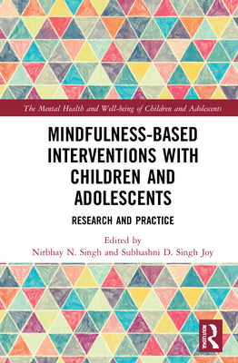 Mindfulness-based Interventions with Children and Adolescents