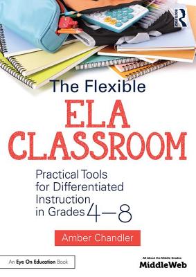 The Flexible ELA Classroom