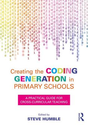 Creating the Coding Generation in Primary Schools