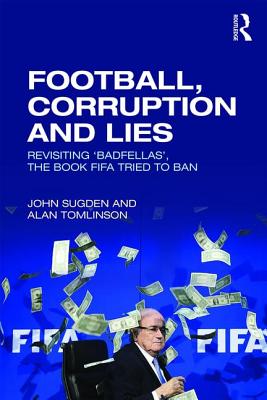 Football, Corruption and Lies