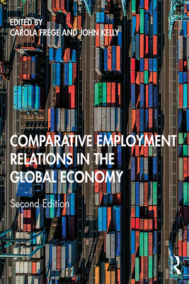 Comparative Employment Relations in the Global Economy