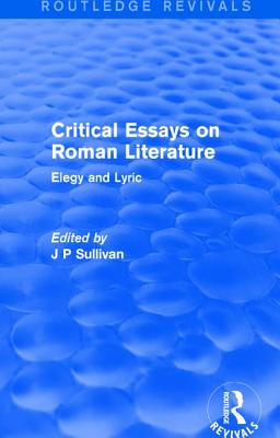 Critical Essays on Roman Literature