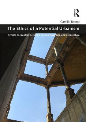 The Ethics of a Potential Urbanism