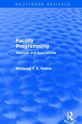 Facility Programming (Routledge Revivals)