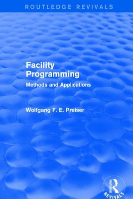 Facility Programming (Routledge Revivals)