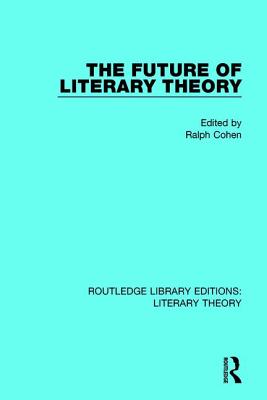 The Future of Literary Theory