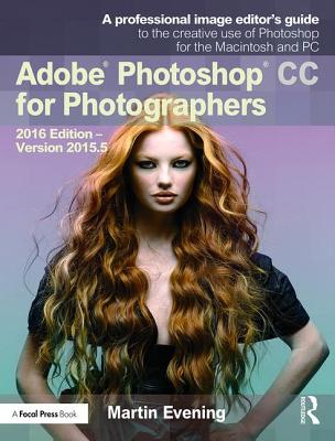 Adobe Photoshop CC for Photographers