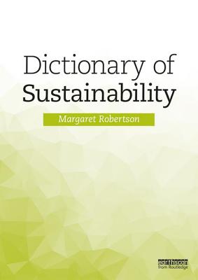 Dictionary of Sustainability