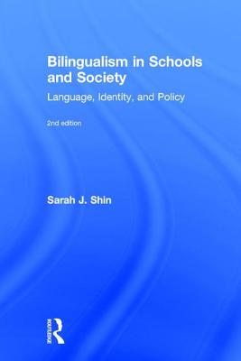 Bilingualism in Schools and Society