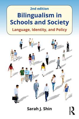 Bilingualism in Schools and Society