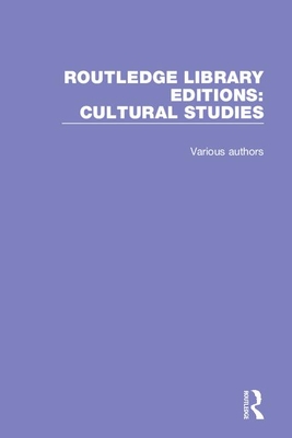 Routledge Library Editions: Cultural Studies