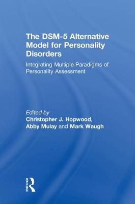 The DSM-5 Alternative Model for Personality Disorders