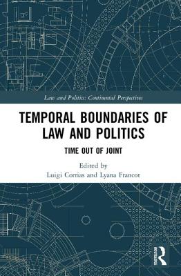 Temporal Boundaries of Law and Politics