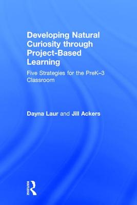 Developing Natural Curiosity through Project-Based Learning