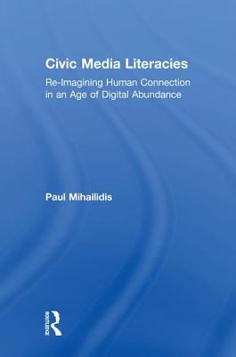 Civic Media Literacies