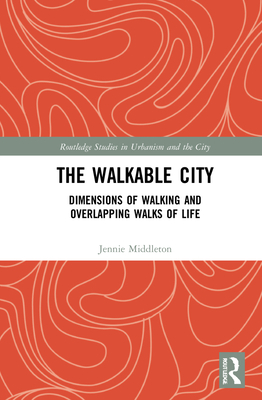 The Walkable City