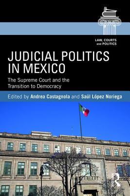 Judicial Politics in Mexico