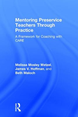 Mentoring Preservice Teachers Through Practice