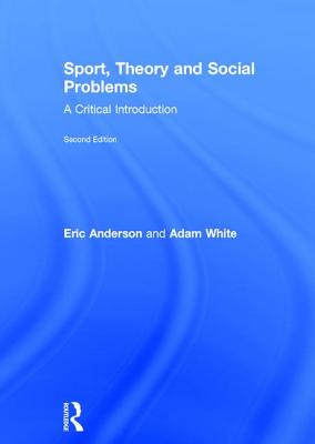 Sport, Theory and Social Problems