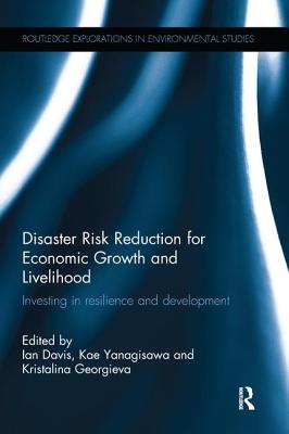 Disaster Risk Reduction for Economic Growth and Livelihood