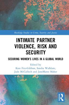 Intimate Partner Violence, Risk and Security