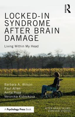 Locked-in Syndrome after Brain Damage