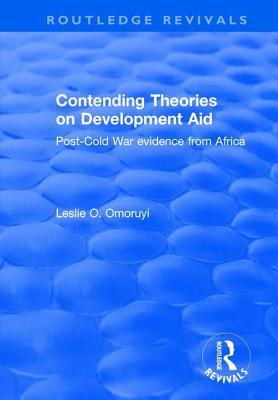 Contending Theories on Development Aid
