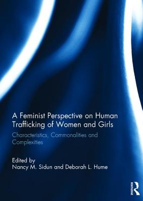 A Feminist Perspective on Human Trafficking of Women and Girls