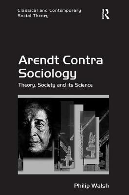 Arendt Contra Sociology