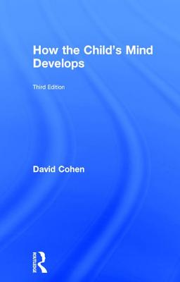 How the Child's Mind Develops