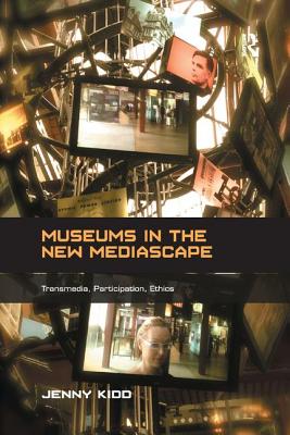 Museums in the New Mediascape