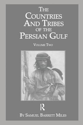 The Countries And Tribes Of The Persian Gulf