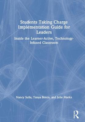 Students Taking Charge Implementation Guide for Leaders