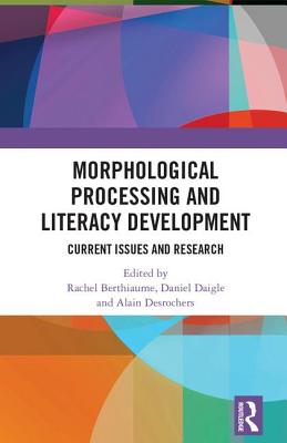 Morphological Processing and Literacy Development