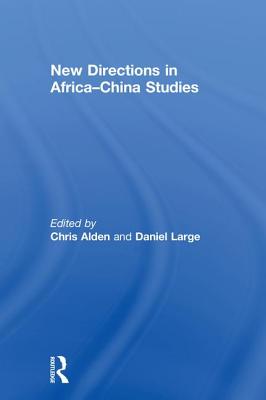 New Directions in Africa-China Studies