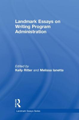 Landmark Essays on Writing Program Administration