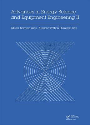 Advances in Energy Science and Equipment Engineering II