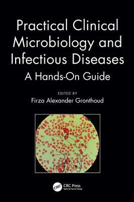 Practical Clinical Microbiology and Infectious Diseases