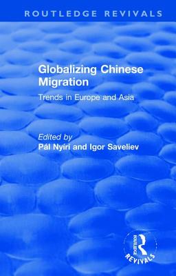 Globalizing Chinese Migration