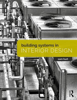 Building Systems in Interior Design