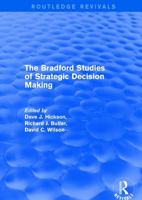 The Bradford Studies of Strategic Decision Making