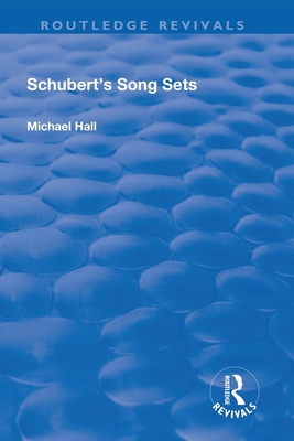 Schubert's Song Sets