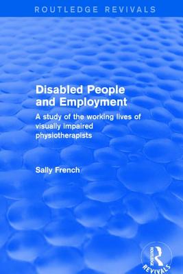 Disabled People and Employment