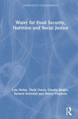 Water for Food Security, Nutrition and Social Justice