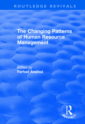 The Changing Patterns of Human Resource Management