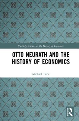 Otto Neurath and the History of Economics