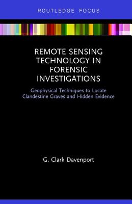 Remote Sensing Technology in Forensic Investigations