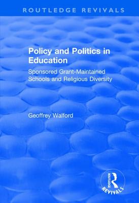 Policy and Politics in Education