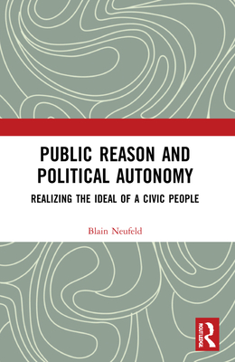 Public Reason and Political Autonomy