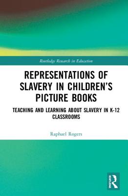 Representations of Slavery in Children's Picture Books